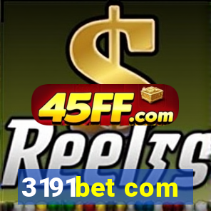 3191bet com